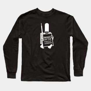 Panic on the streets Long Sleeve T-Shirt